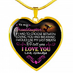 Grandpa To My Granddaughter if I Had to Choose Between Loving You And Breathing Heart Pendant Necklace - Heart Luxury Necklace (Gold Plated)
