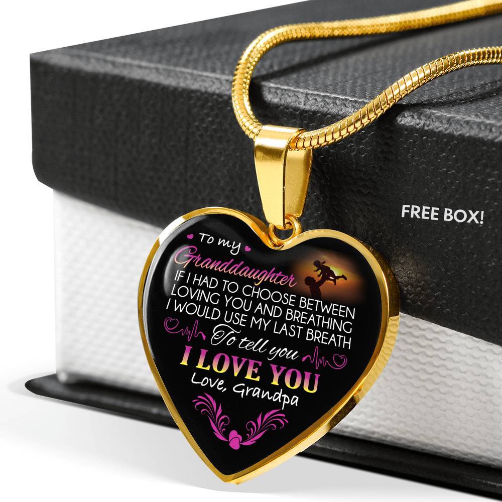 Grandpa To My Granddaughter if I Had to Choose Between Loving You And Breathing Heart Pendant Necklace - Heart Luxury Necklace (Gold Plated)