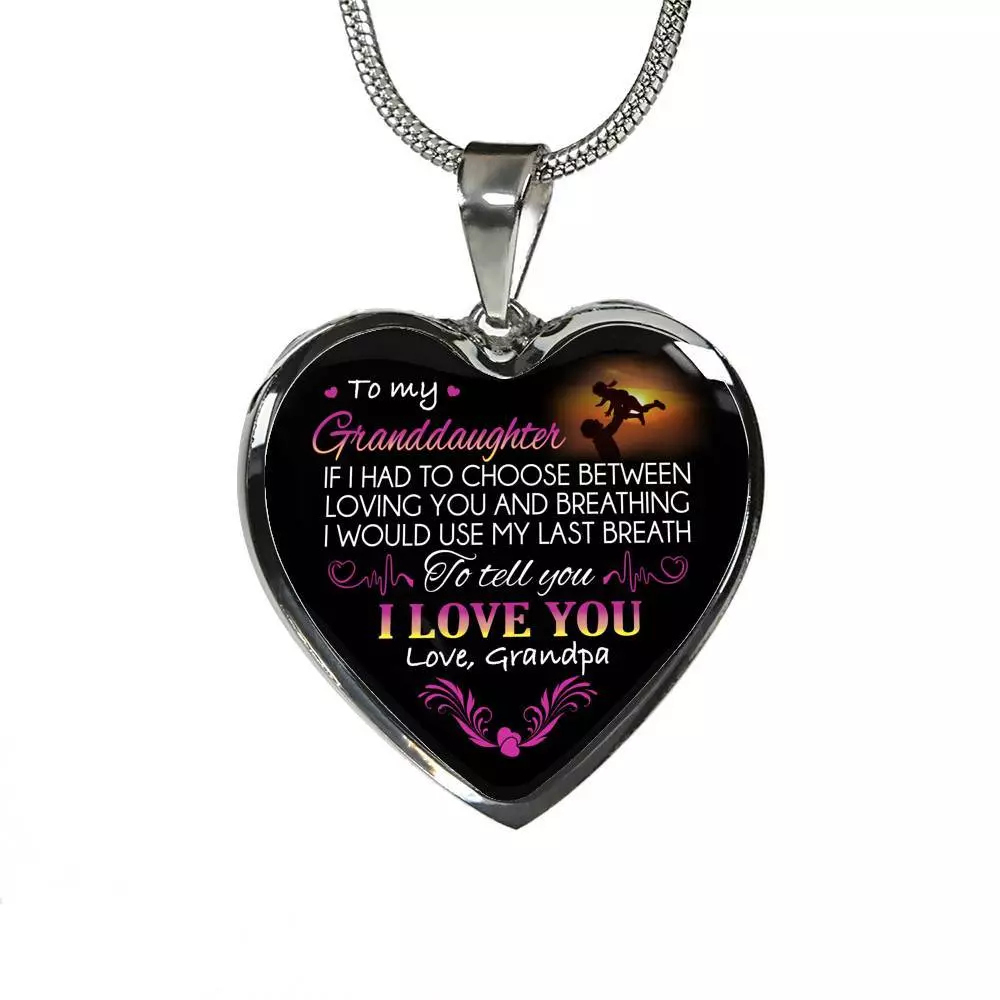 Grandpa To My Granddaughter if I Had to Choose Between Loving You And Breathing Heart Pendant Necklace - Heart Luxury Necklace (Silver)