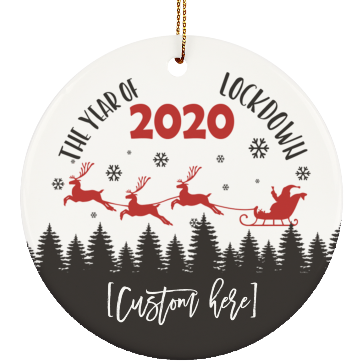 Personalized The Year Of Lockdown 2020 Christmas Ornament Keepsake - Pandemic Circle Ceramic Ornament, White, Circle Ornament