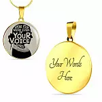 Notorious RBG Speak Your Mind Even If Your Voice Shakes Ruth Bader Ginsburg Luxury Circle Pendant Necklace - Circle Luxury Necklace (Gold Plated)