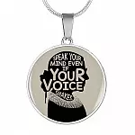 Notorious RBG Speak Your Mind Even If Your Voice Shakes Ruth Bader Ginsburg Luxury Circle Pendant Necklace - Circle Luxury Necklace (Silver)