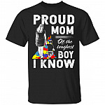 Proud Mom Of The Toughest Boy I Know Autism Boy T-Shirt - Mom Autism Awareness Shirt, Black, Unisex T-Shirt