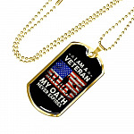I Am A Veteran My Oath Never Expires Dog Tag Pendant Necklace - Dog Tag (Gold Plated)