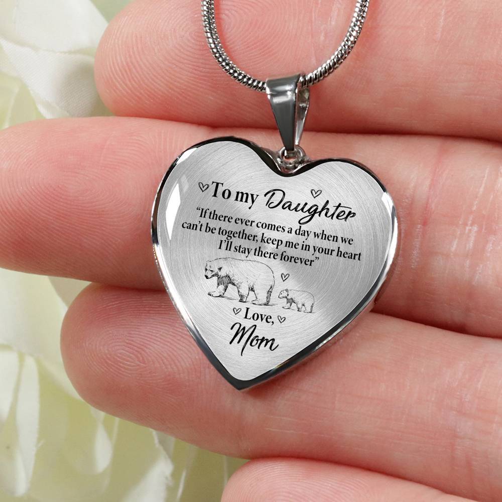 From Mom To My Daughter If There Ever Comes A Day When We Can't Be Together Luxury Heart Pendant Necklace - Heart Luxury Necklace (Silver)