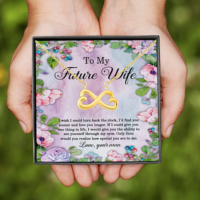 To My Future Wife I Wish I Could Turn Back the Clock Infinity Heart Pendant Necklace