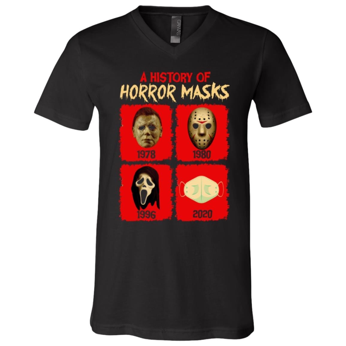 A History of Horror Masks Michael 1978 Jason 1980 Ghostface 1996 Face Mask 2020 T-Shirt - V Neck, Black, V-Neck T-Shirt