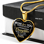 Whenever You Feel Overwhelmed Remember Whose Daughter Heart Pendant Necklace - Necklace For Daughter From Mom - Heart Luxury Necklace (Gold Plated)