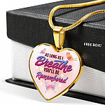 Butterfly as Long as I Breathe You'll Be Remembered Heart Pendant Necklace - Heart Luxury Necklace (Gold Plated)
