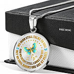 My Mind Still Talks To You But My Soul Knows You Are At Peace Butterfly Circle Pendant Necklace - Circle Luxury Necklace (Silver)