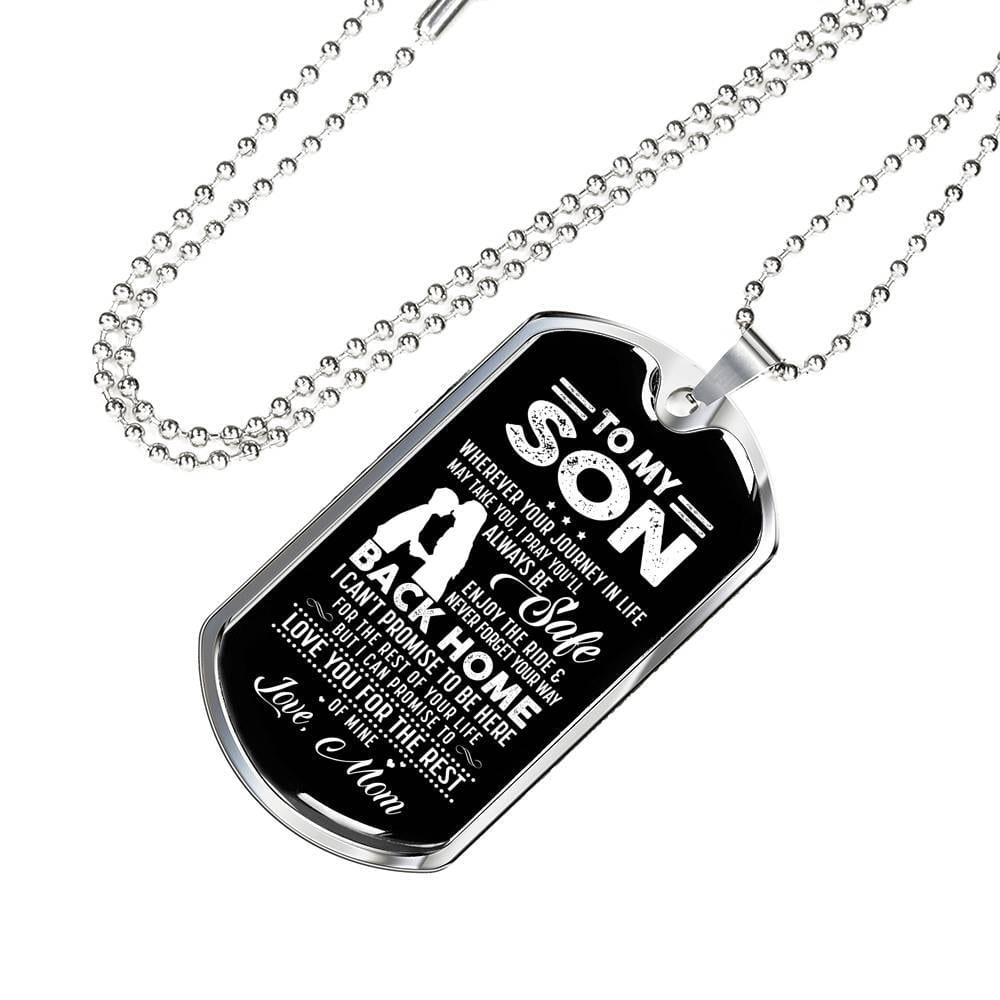 Mom to My Son Wherever Your Journey in Life May Take You I Pray You'll Always Be Safe Dog Tag Pendant Necklace - Dog Tag (Silver)