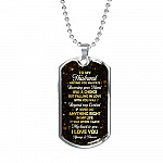 To My Husband Meeting You Was Fate But Falling In Love With You Was Beyond My Control Dog Tag Pendant Necklace - Dog Tag (Silver)