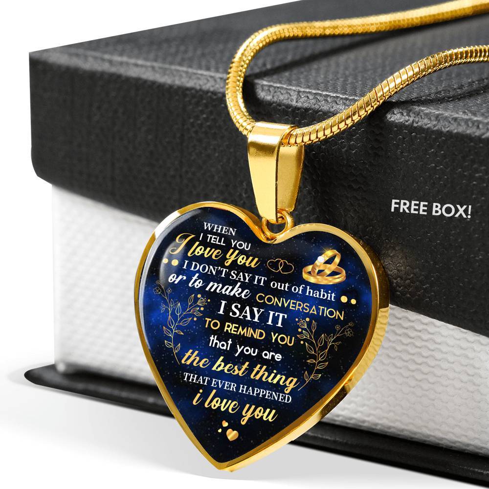 I Tell You I Love You Heart Pendant Necklace - Wife Necklace From Husband - Gift For Her - Heart Luxury Necklace (Gold Plated)