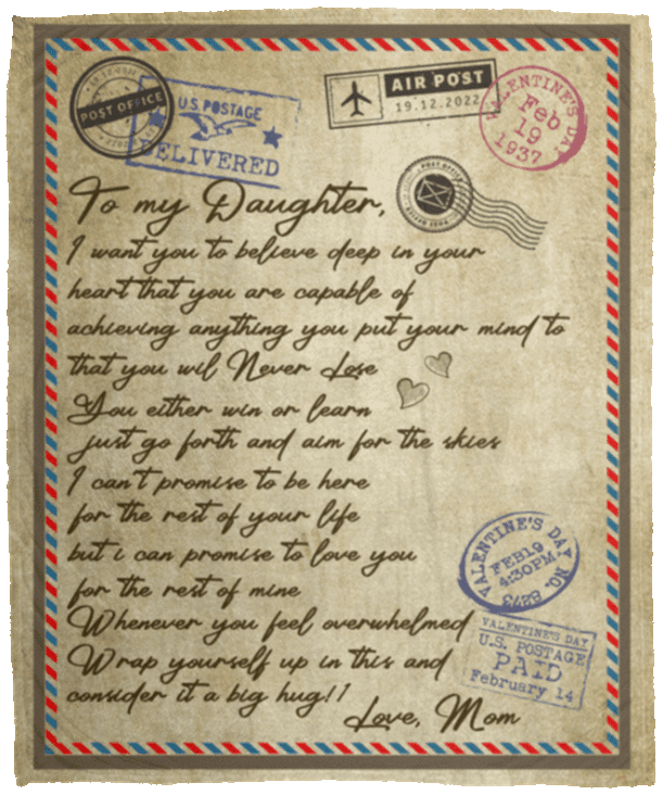 Mom to My Daughter I Want You to Believe Deep in Your Heart Letter Fleece Blanket - Premium Sherpa Blanket, White, Cozy Plush Fleece Blanket - 50x60