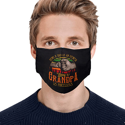 Alternative view of Being A Dad Is An Honor Being A Grandpa Is Priceless Washable Reusable Custom - Printed Cloth Face Mask Cover