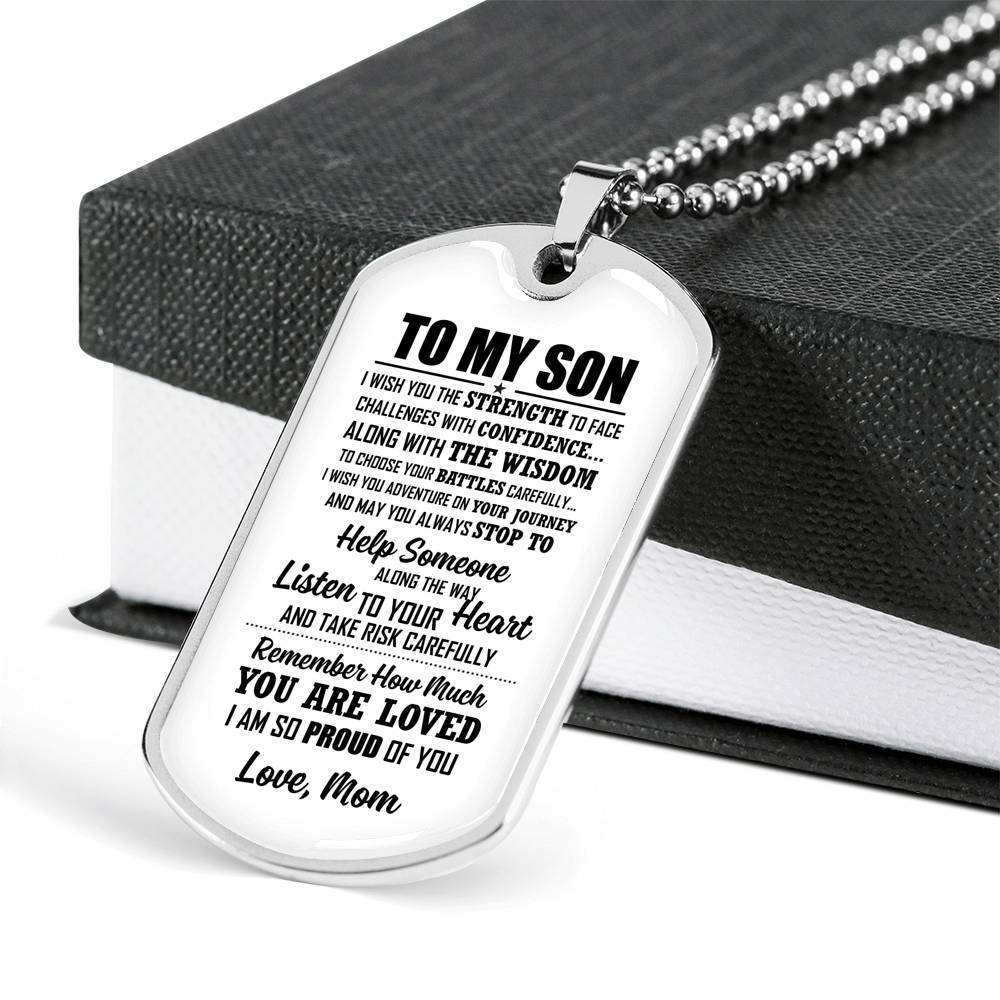 To My Son I Wish You The Strength To Face Challenges With Confidence Dog Tag Pendant Necklace - Dog Tag (Silver)