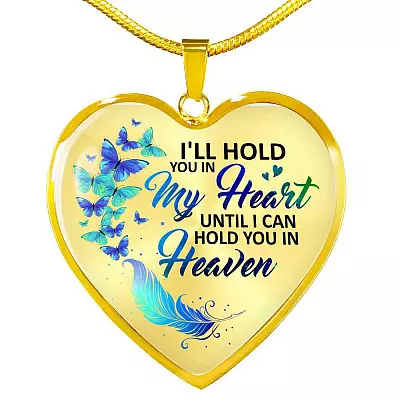 Memorial I'll Hold You in My Heart Until I Can Hold You in Heaven Butterfly Heart Pendant Necklace - Heart Luxury Necklace (Gold Plated)