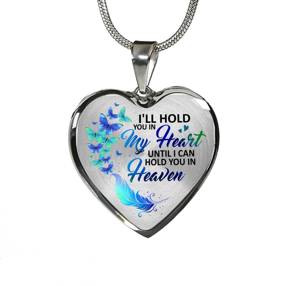 Memorial I'll Hold You in My Heart Until I Can Hold You in Heaven Butterfly Heart Pendant Necklace - Heart Luxury Necklace (Silver)