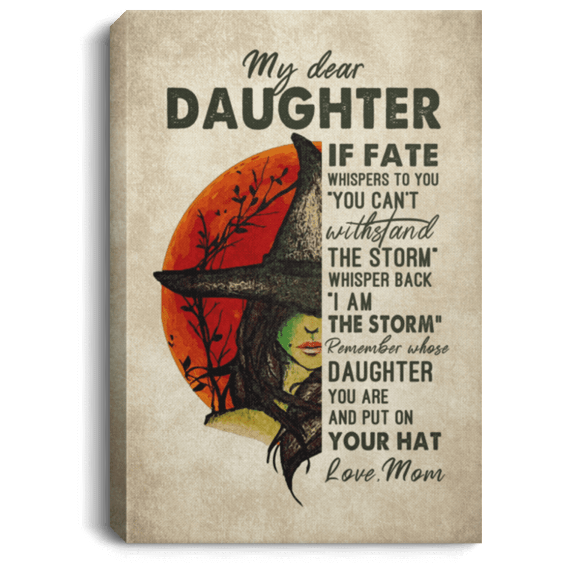Witch My Dear Daughter Love from Mom Framed Canvas Prints - Unframed Poster, White, 0.75'' Framed Canvas