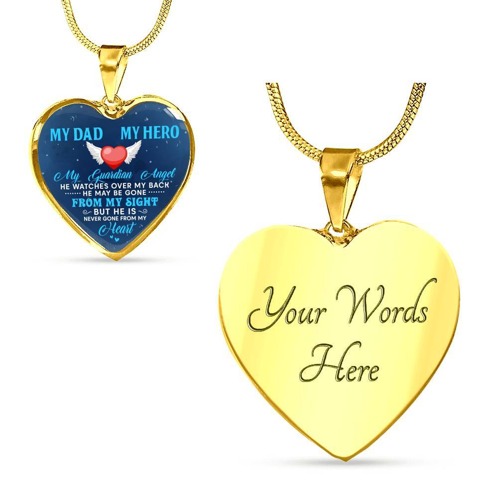 My Dad My Hero My Guardian Angel He Watches Over My Back Heart Pendant Necklace - Heart Luxury Necklace (Gold Plated)