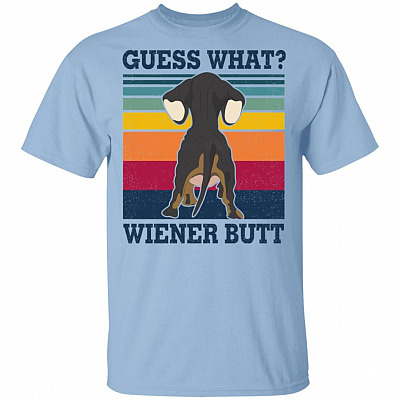 Guess What Wiener Butt T-Shirt - Funny Dachshund Shirt, Light Blue, Unisex T-Shirt