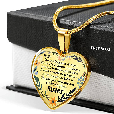 To My Unbiological Sister There's A Point In Every True Friendship Luxury Heart Pendant Necklace - Heart Luxury Necklace (Gold Plated)