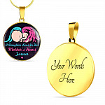 A Daughter Lives In Her Mother's Heart Forever Circle Pendant Necklace - In Memory Of Daughter Remembrance Gift - Circle Luxury Necklace (Gold Plated)