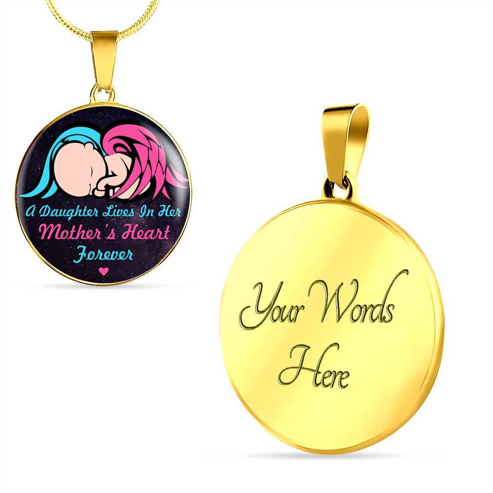 A Daughter Lives In Her Mother's Heart Forever Circle Pendant Necklace - In Memory Of Daughter Remembrance Gift - Circle Luxury Necklace (Gold Plated)