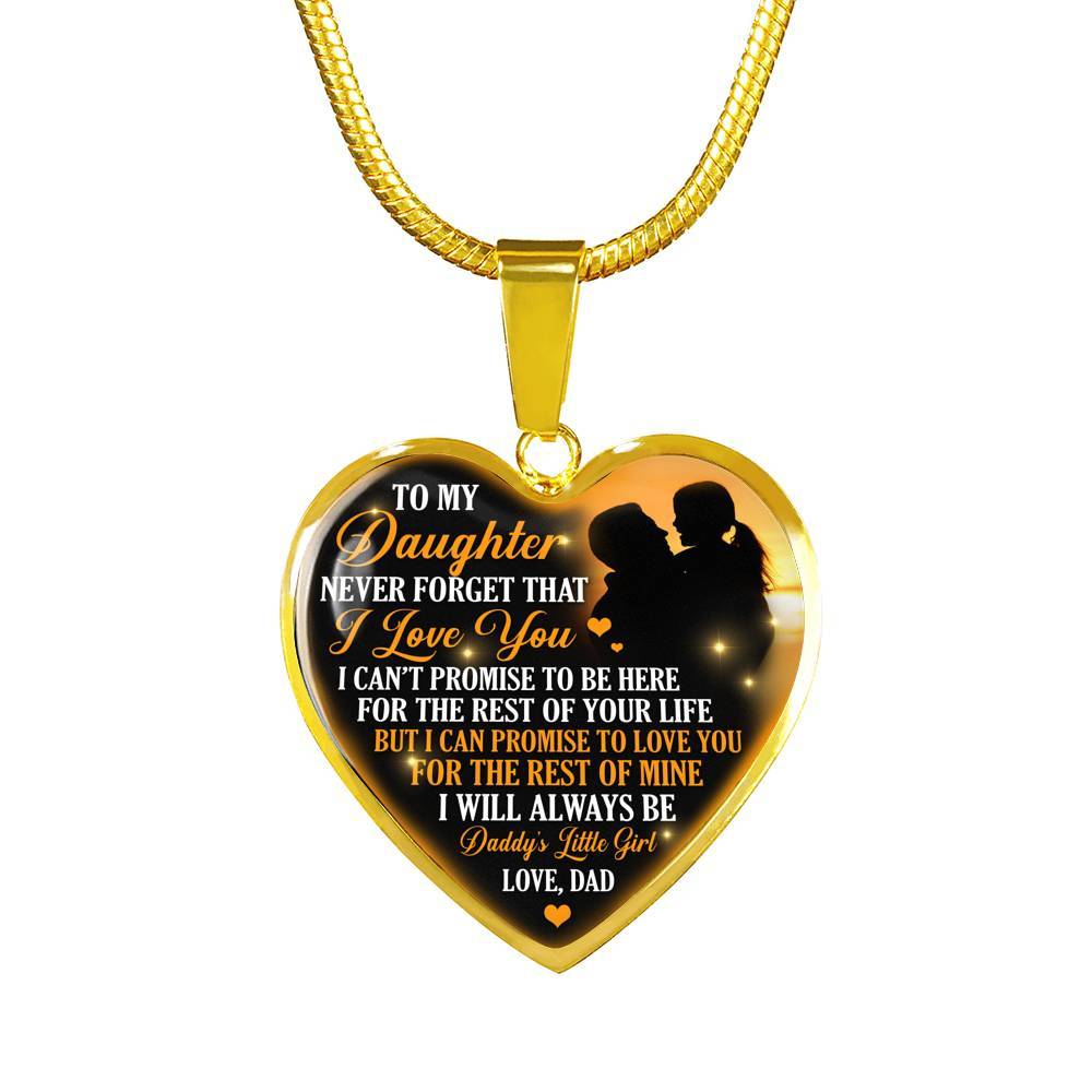 Necklace to My Daughter Never Forget That I Love You I Promise From Dad Heart Pendant Necklace - Heart Luxury Necklace (Gold Plated)