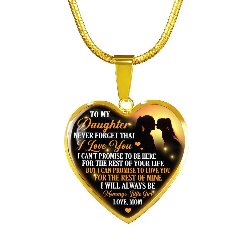 Necklace to My Daughter Never Forget That I Love You I Promise From Mom Heart Pendant Necklace - Heart Luxury Necklace (Gold Plated)