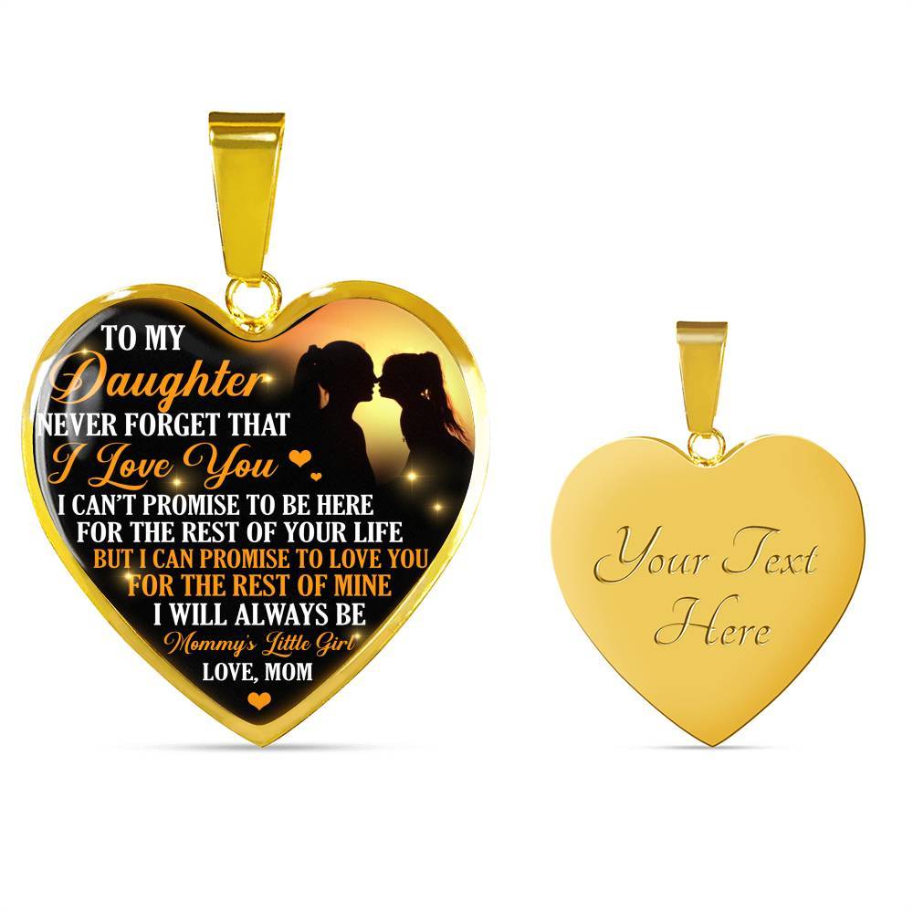 Necklace to My Daughter Never Forget That I Love You I Promise From Mom Heart Pendant Necklace - Heart Luxury Necklace (Gold Plated)