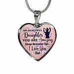 My Beautiful Daughter You Are Amazing Always Remember That I Love You Dad Heart Pendant Necklace - Heart Luxury Necklace (Silver)