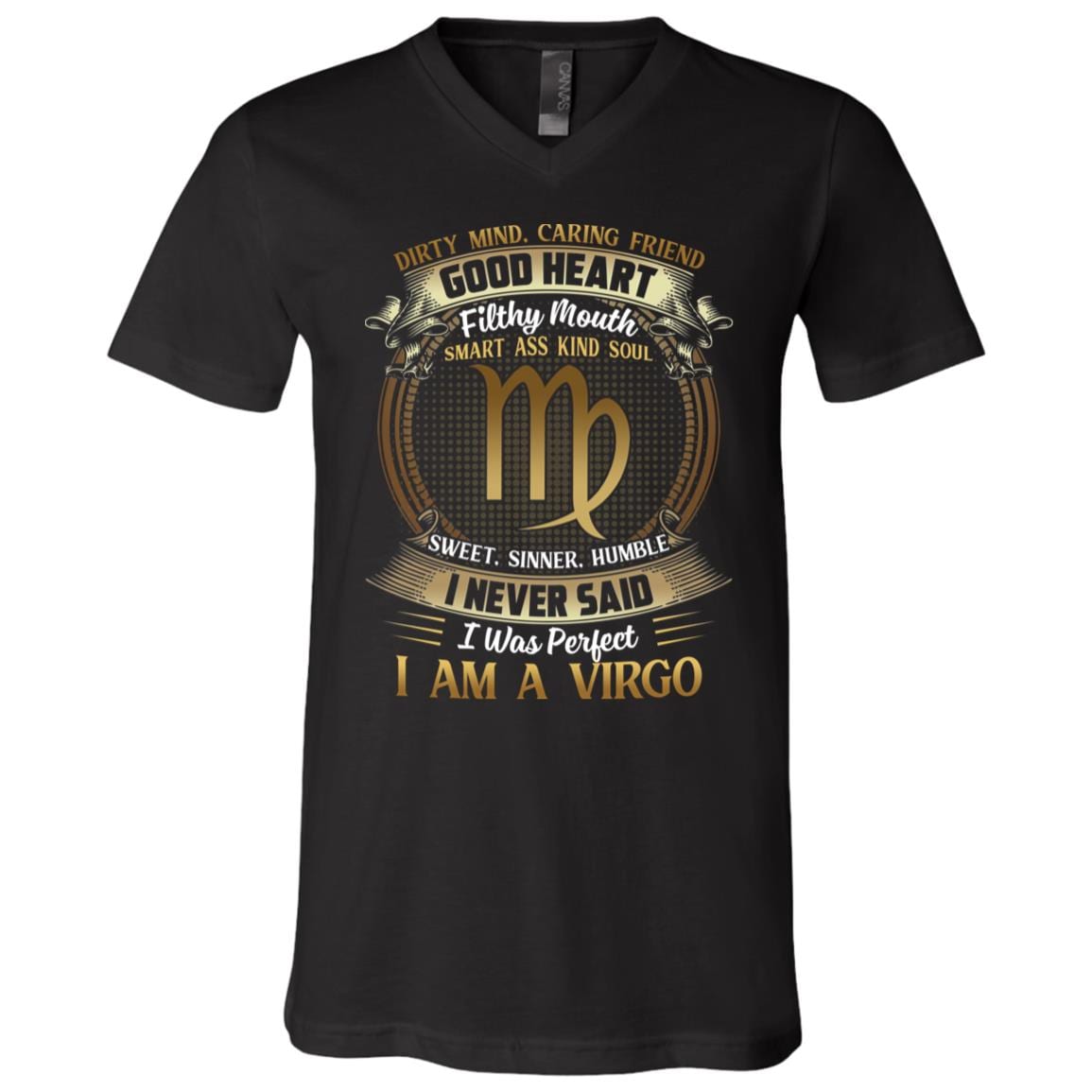 Virgo Dirty Mind Caring Friend Good Heart Filthy Mouth I Never Said I'm Perfect Zodiac T-Shirt - V Neck, Black, V-Neck T-Shirt
