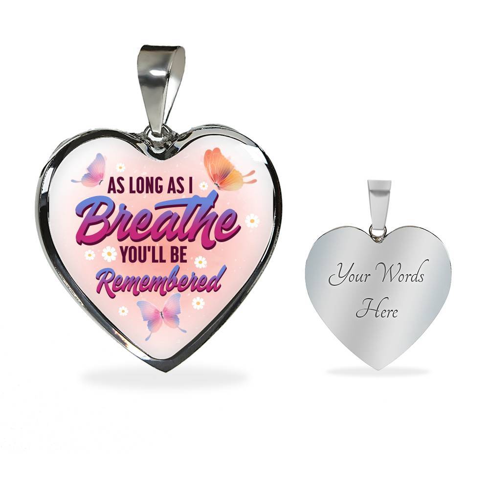 Butterfly as Long as I Breathe You'll Be Remembered Heart Pendant Necklace - Heart Luxury Necklace (Silver)