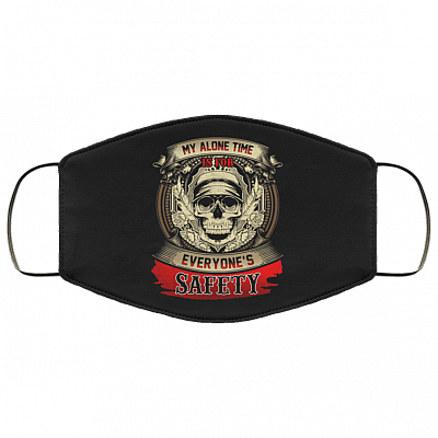 Skull My Alone Time Is for Everyone's Safety Washable Reusable Custom - Printed Cloth Face Mask Cover, White, Cloth Face Cover – Medium/Large