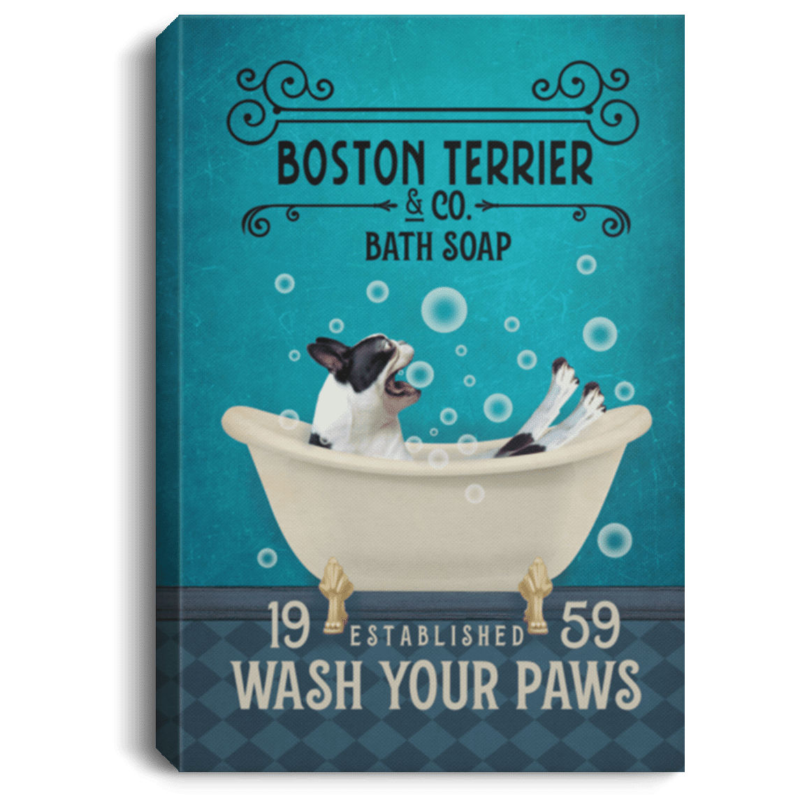 Boston Terrier Dog Co Bath Soap Wash Your Paws Funny Framed Canvas Prints - Unframed Poster, White, 0.75'' Framed Canvas