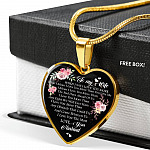 To My Wife When I Say I Love You More I Don't Mean i Love You More Than You Love Me Heart Pendant Necklace - Heart Luxury Necklace (Gold Plated)