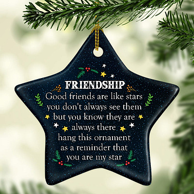 Alternative view of Good Friends Are Like The Stars Ornament Keepsake - Holiday Flat Star Porcelain Ceramic Ornament