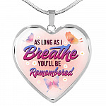 Butterfly as Long as I Breathe You'll Be Remembered Heart Pendant Necklace - Heart Luxury Necklace (Silver)