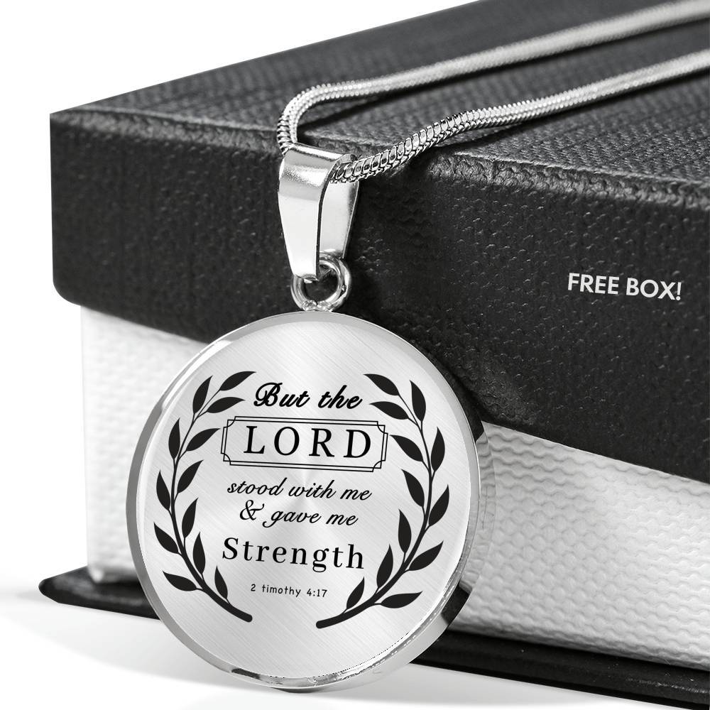 But The Lord Stood With Me And Gave Me Strength Bible Circle Pendant Necklace - Circle Luxury Necklace (Silver)