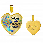 Memorial I'll Hold You in My Heart Until I Can Hold You in Heaven Butterfly Heart Pendant Necklace - Heart Luxury Necklace (Gold Plated)