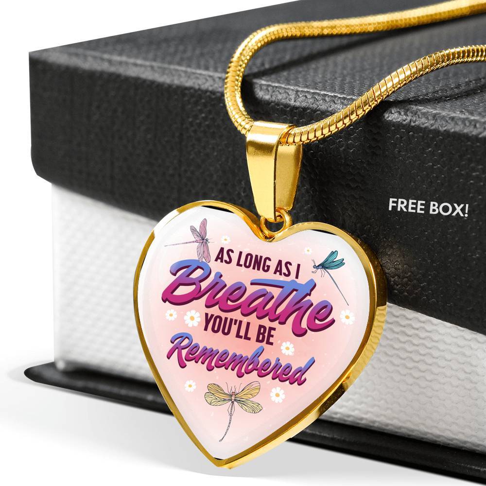Dragonfly as Long as I Breathe You'll Be Remembered Heart Pendant Necklace - Heart Luxury Necklace (Gold Plated)