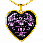My Dear Wife I Asked God For An Angel And He Sent Me You Love Always Your Husband Luxury Heart Pendant Necklace - Heart Luxury Necklace (Gold Plated)