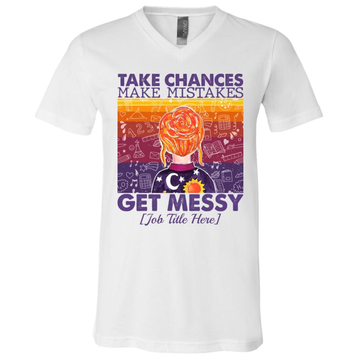 Personalized Teachers Take Chances Make Mistakes Get Messy Gift T-Shirt - V-Neck, White, V-Neck T-Shirt Personalized Teachers Take Chances Make Mistakes Get Messy Gift T-Shirt - V-Neck, White, V-Neck T-Shirt