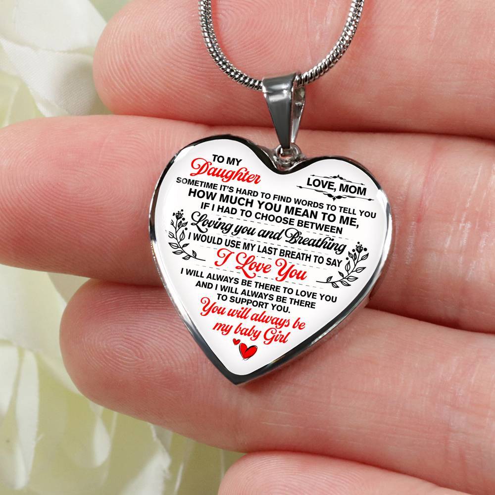 Mom To My Daughter Sometimes Its Hard To Find Words To Tell You How Much You Mean To Me Heart Pendant Necklace - Heart Luxury Necklace (Silver)