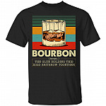 Bourbon The Glue Holding This 2020 Shitshow Together Vintage Retro T-Shirt - Funny Bourbon Definition Shirt, Black, Unisex T-Shirt