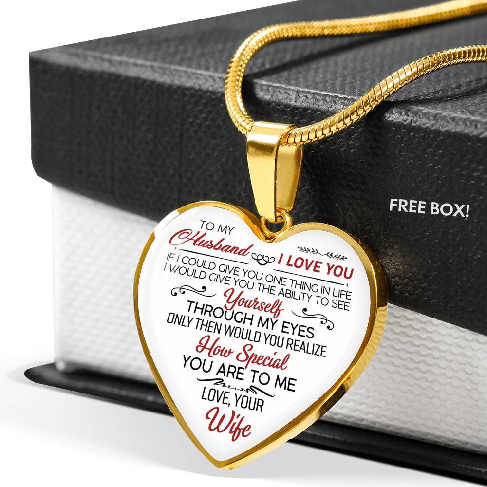 To My Wife If I Could Give You One Thing in Life from Husband Heart Pendant Necklace - Anniversary Gift - Heart Luxury Necklace (Gold Plated)