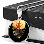 Dad to My Son Never Forget That I Love You I Can't Promise to Be Here Circle Pendant Necklace - Circle Luxury Necklace (Silver)