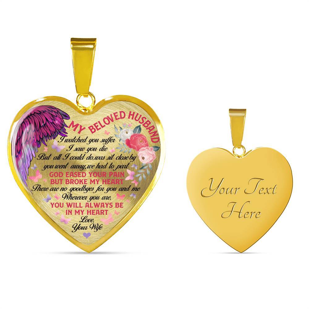 My Beloved Husband You Will Be Always In My Heart Heart Pendant Necklace - Heart Luxury Necklace (Gold Plated)