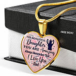 My Beautiful Daughter You Are Amazing Always Remember That I Love You Dad Heart Pendant Necklace - Heart Luxury Necklace (Gold Plated)